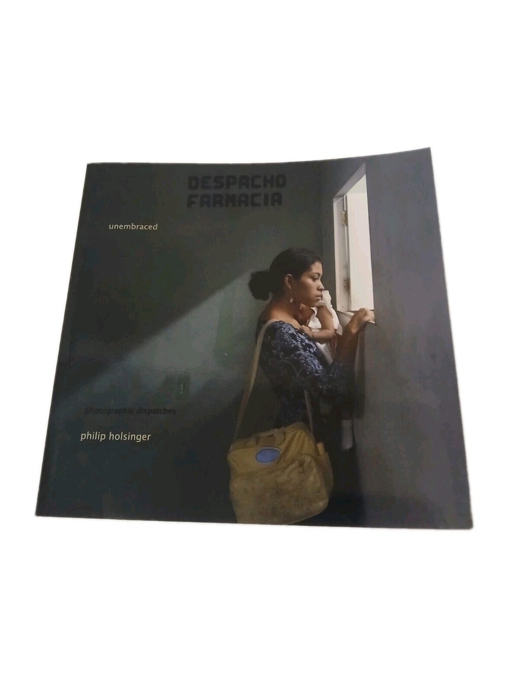 unembraced philip holsinger 2010 Photography Despacho Farmacia